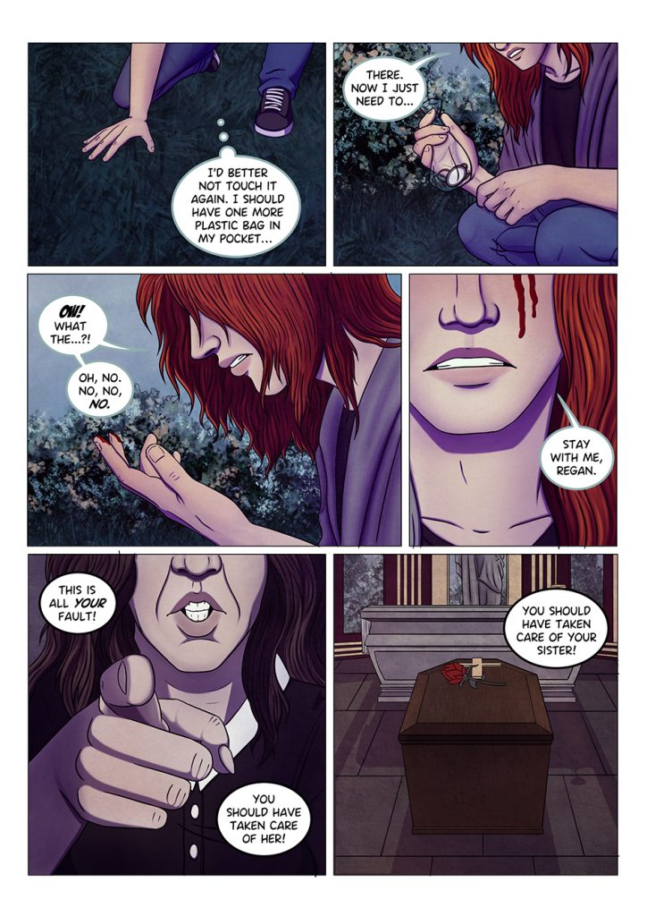 Tyler puts the necklace in a plastic bag because he doesn't want to touch it again. He's just about to leave, when he notices something: one of his eyes is bleeding. The event seems to bring him back to some rather unpleasant times: Regan's funeral and the day their mother accused him of not taking care of her, leading to her death.